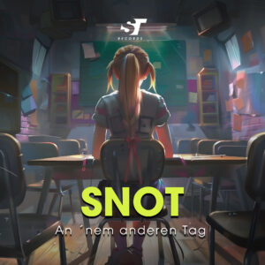 Cover_SNOT_An-nem-anderen-Tag